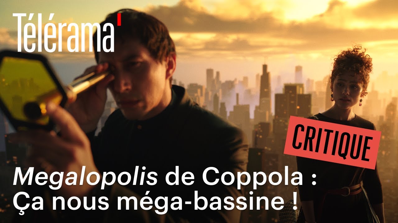 "Megalopolis" de Francis Ford Coppola : c'est la cata !