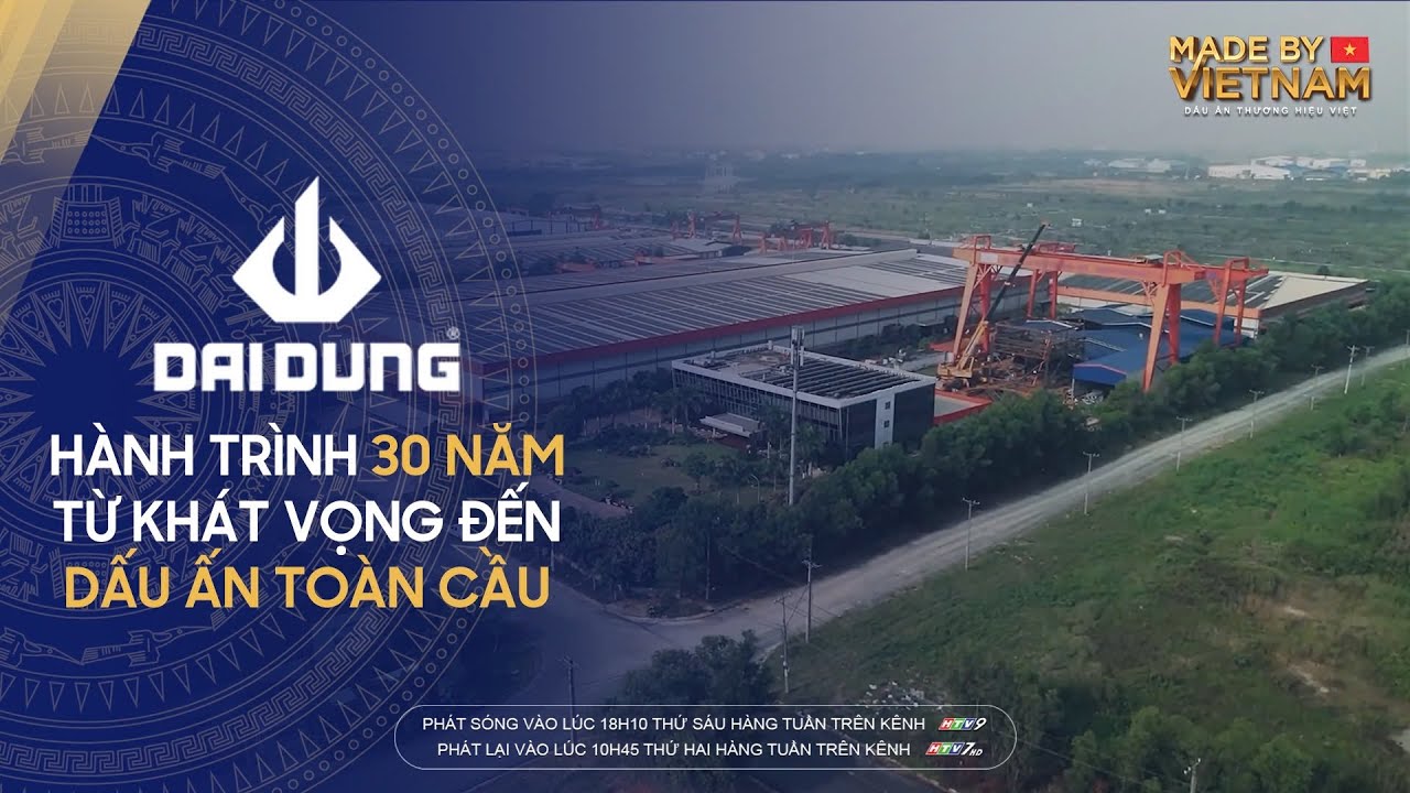 ĐẠI DŨNG HÀNH TRÌNH 30 NĂM - BẢN LĨNH THÉP VƯƠN TẦM THẾ GIỚI