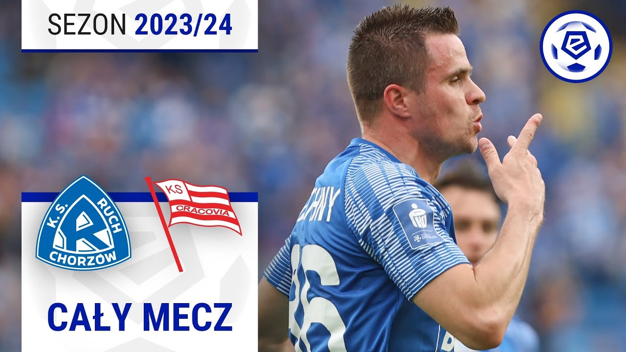 (1/2) Ruch Chorzów - Cracovia | CAŁY MECZ | Ekstraklasa 2023/24 | 34. Kolejka