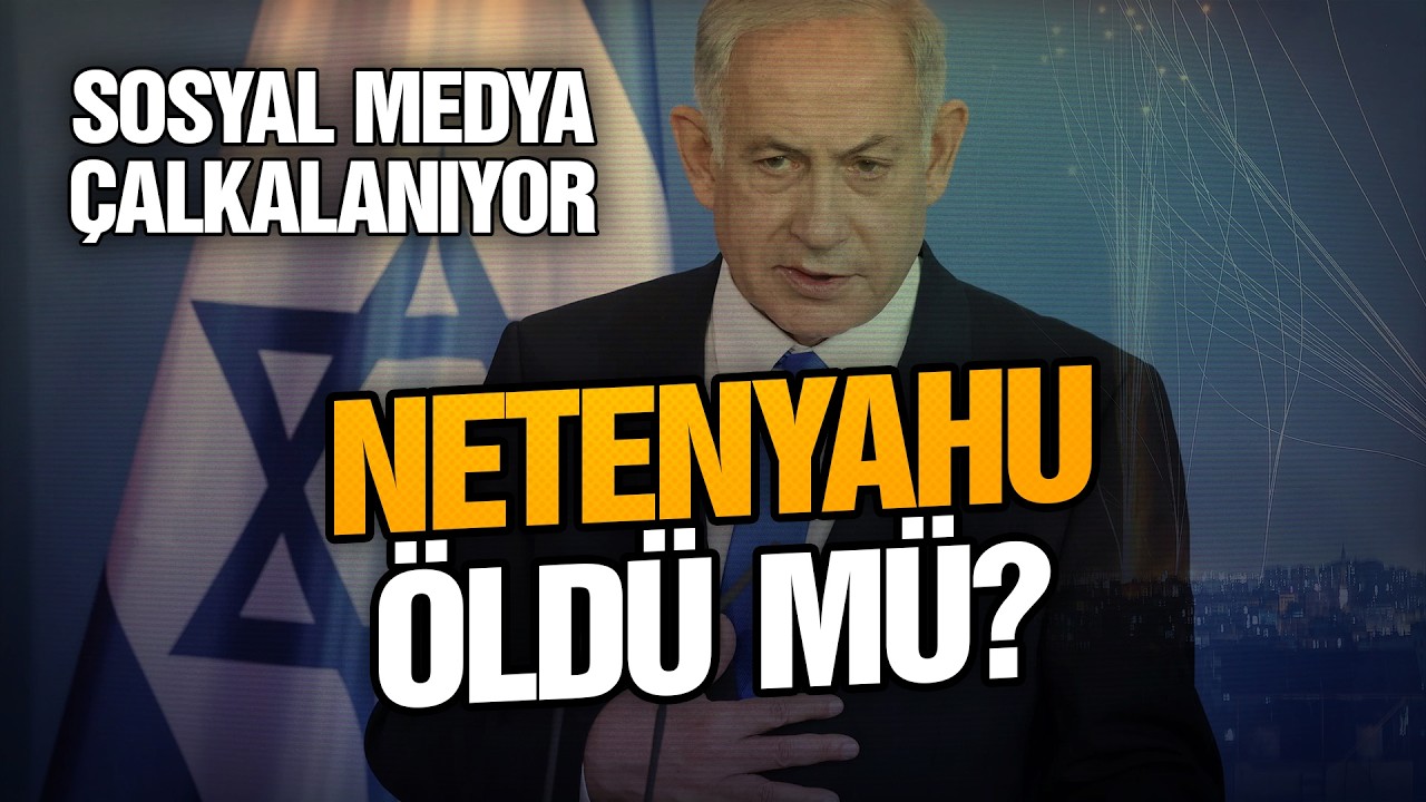 Netanyahu &ouml;ld&uuml; m&uuml;? İsrail Başbakanı İran f&uuml;zelerinin hedefi mi oldu?