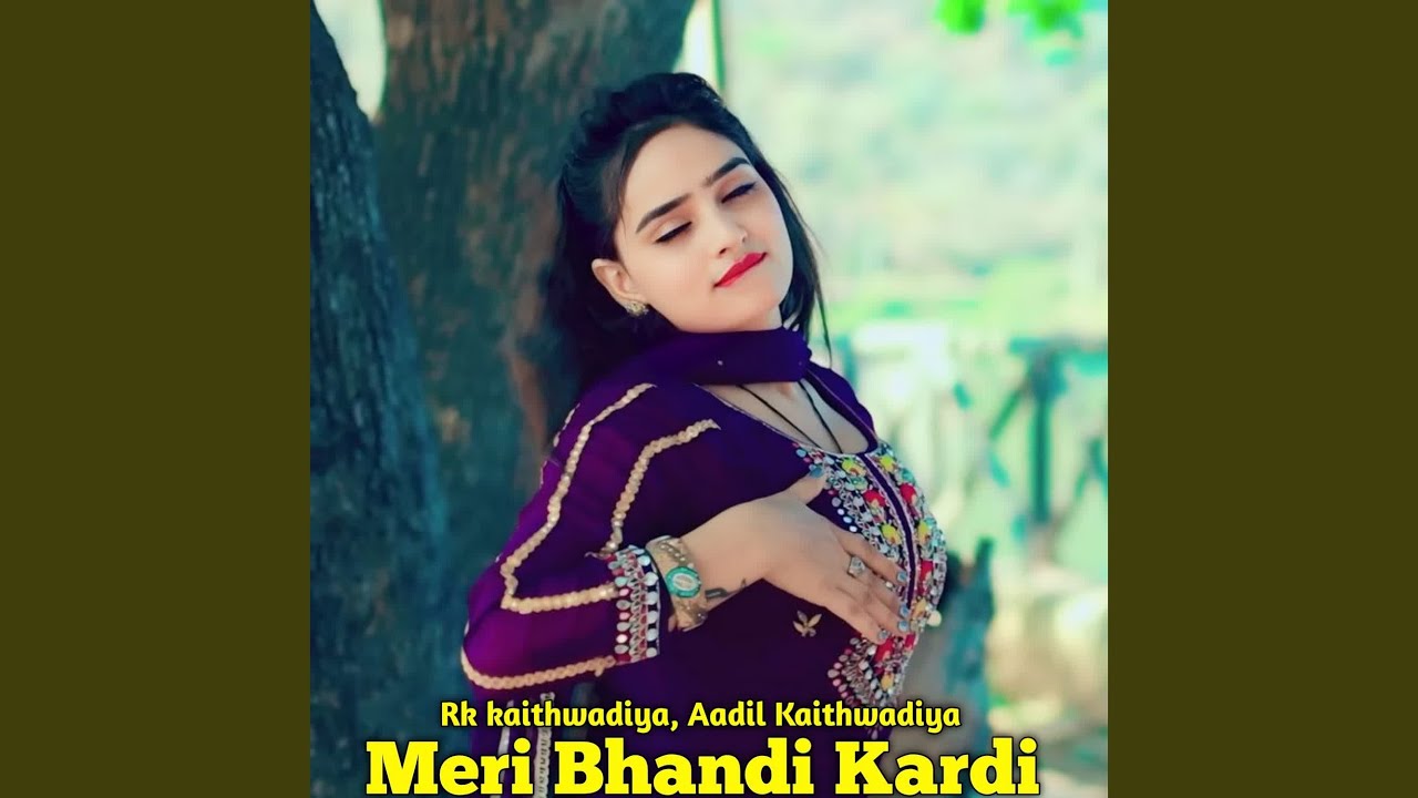 Meri Bhandi Kardi
