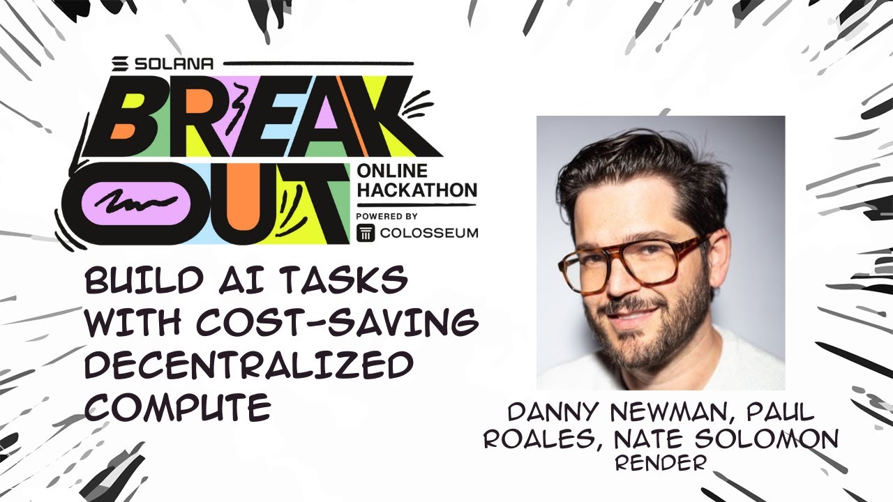 Breakout Hackathon - Build AI Tasks With Cost Saving Decentralized Compute