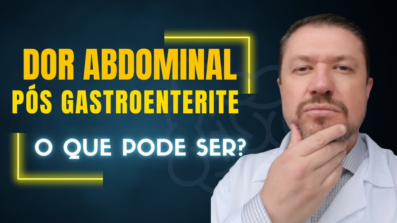 Dor Abdominal Infantil após uma Gastroenterite - o que pode ser ?