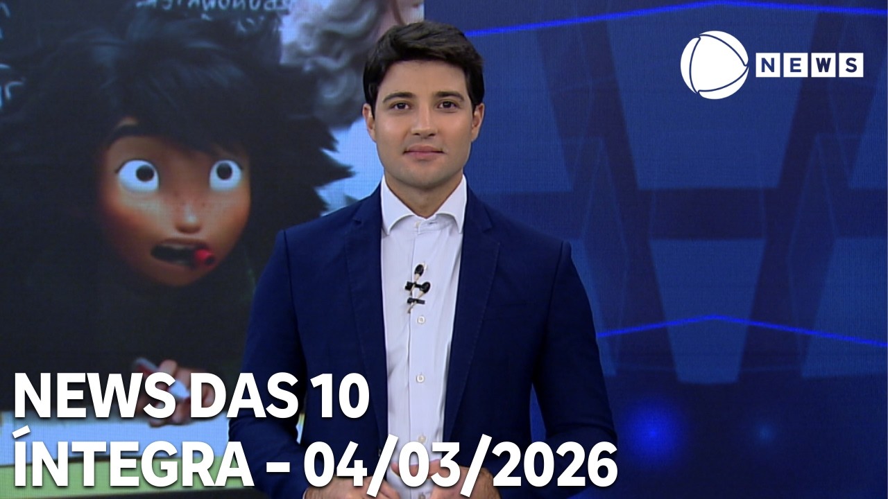News das 10 - 04/03/2026