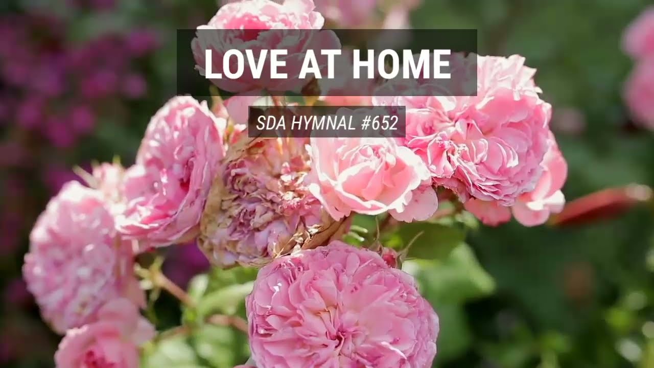 Love at Home - SDA Hymnal #652