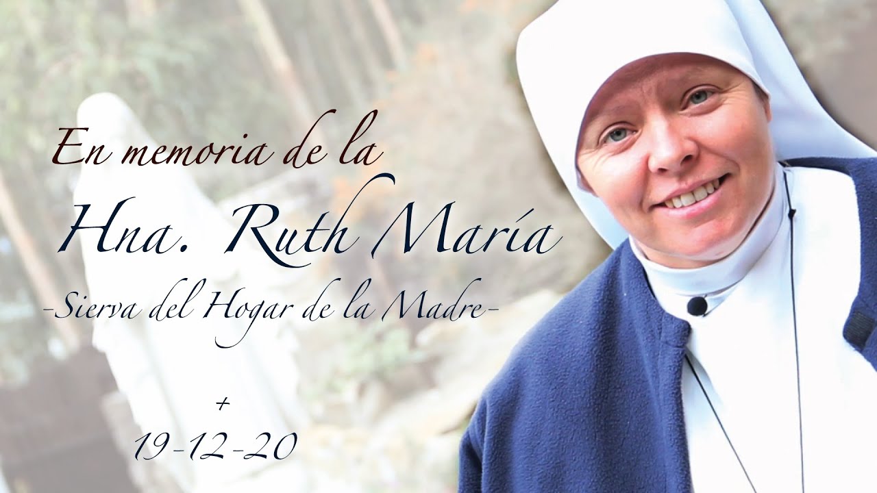 En memoria de la Hna. Ruth María, SHM
