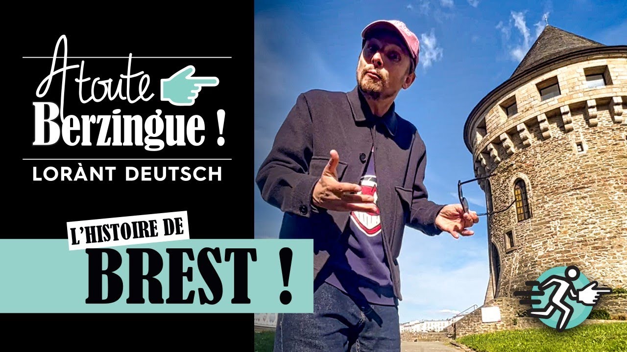 L'histoire de BREST... A Toute Berzingue !