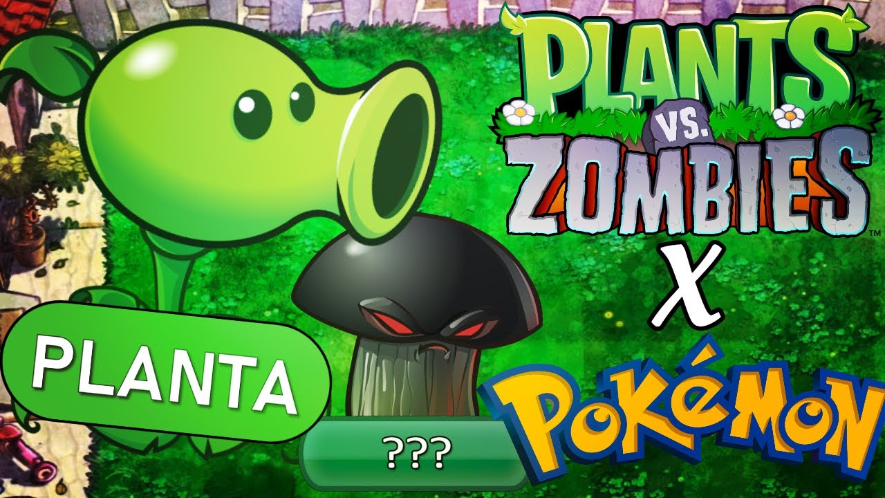 Si las Plantas de PvZ fueran Pokémon (ESPECIAL 10K)