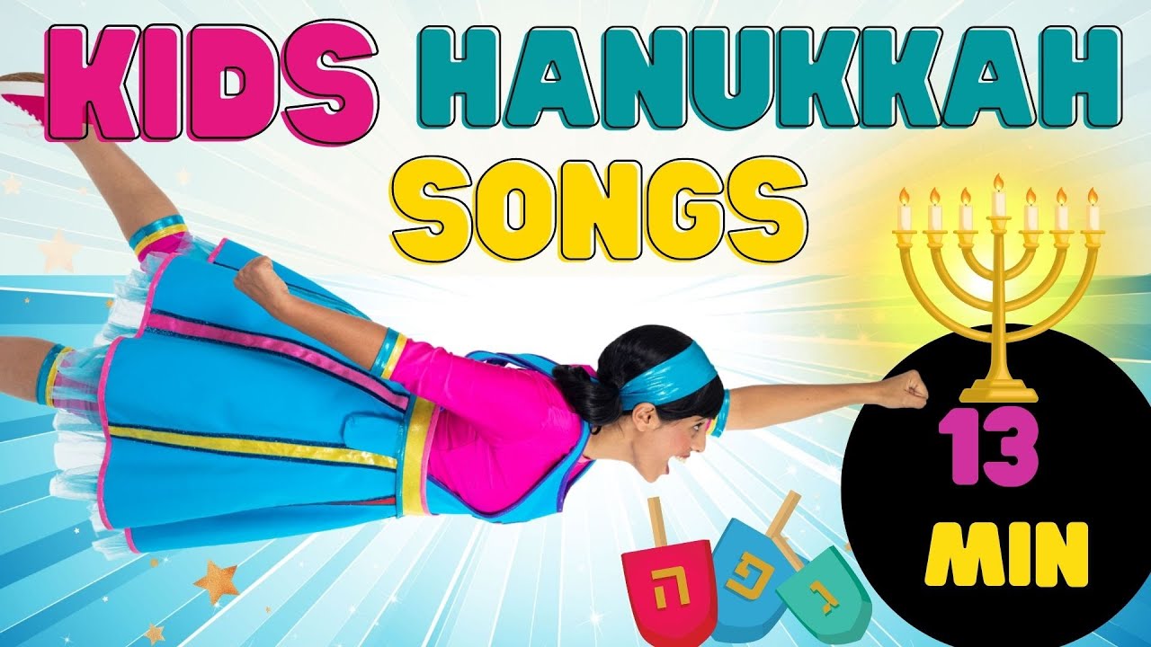 Hanukkah songs for kids - 13 minutes