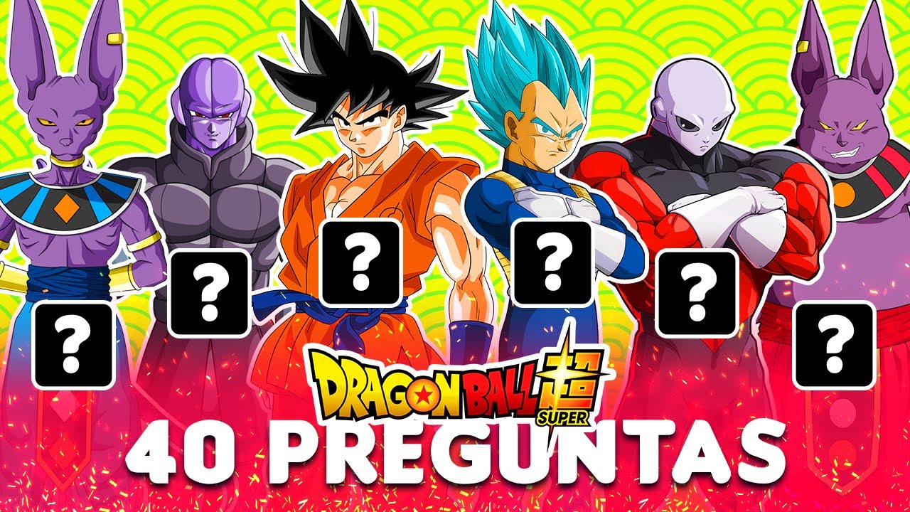 Adivina ¿Cuánto sabes de DRAGON BALL SUPER?🐲🤓🕹️ 40 Preguntas de Dragon ball | Quiz anime | SOR anime