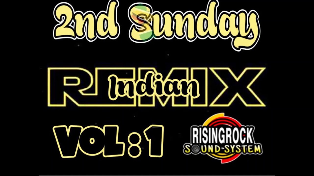 Second Sunday Indian remix vol :1