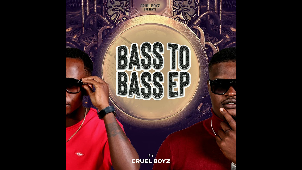 Cruel Boyz - Bass to Bass