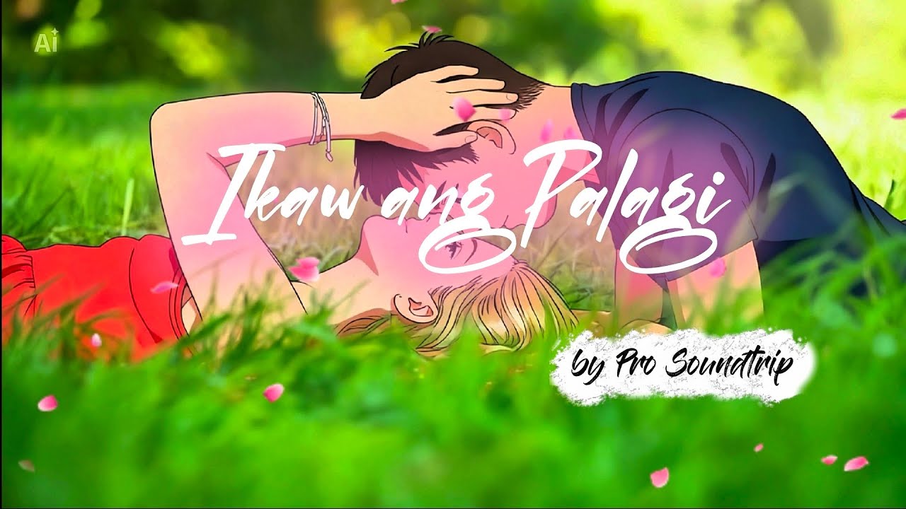 Pro Soundtrip - Ikaw ang Palagi