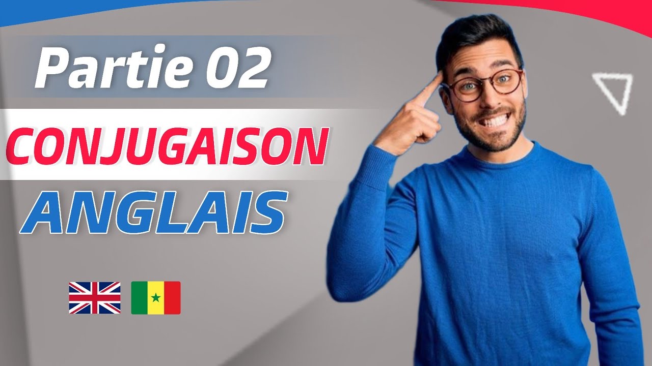 Anglais Wolof -  Ni laniy Conjuguer Verbes Anglais yi 🇬🇧🇸🇳