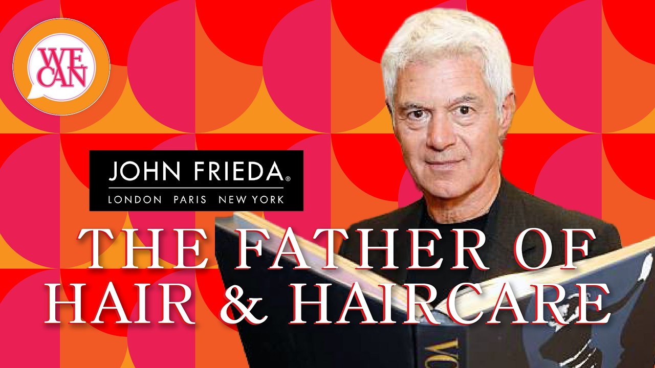John Frieda Interview: The Story Behind the Hairstylist Who Transformed Haircare