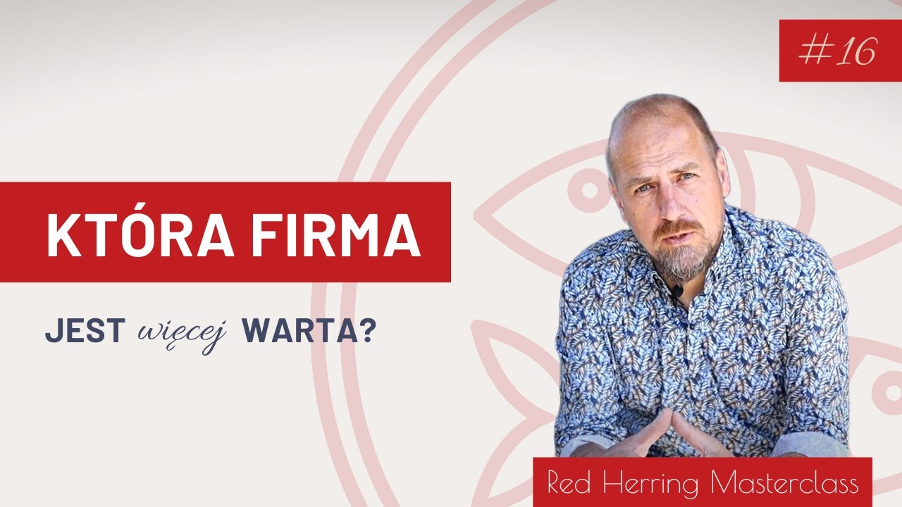 #16 Która firma jest więcej warta?