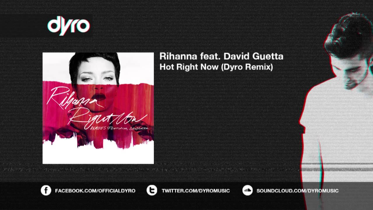 Rihanna feat. David Guetta - Hot Right Now (Dyro Remix) - OUT NOW!