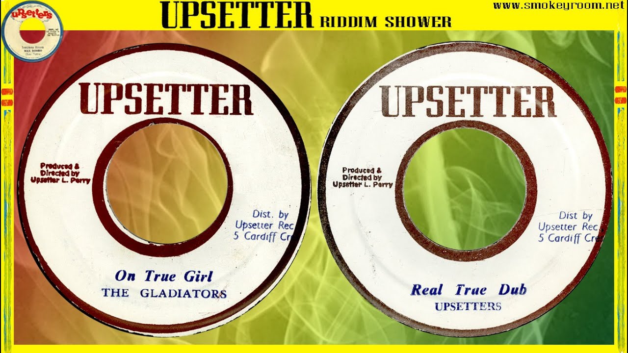 ON TRUE GIRL + REAL TRUE DUB ⬥The Gladiators & The Upsetters⬥
