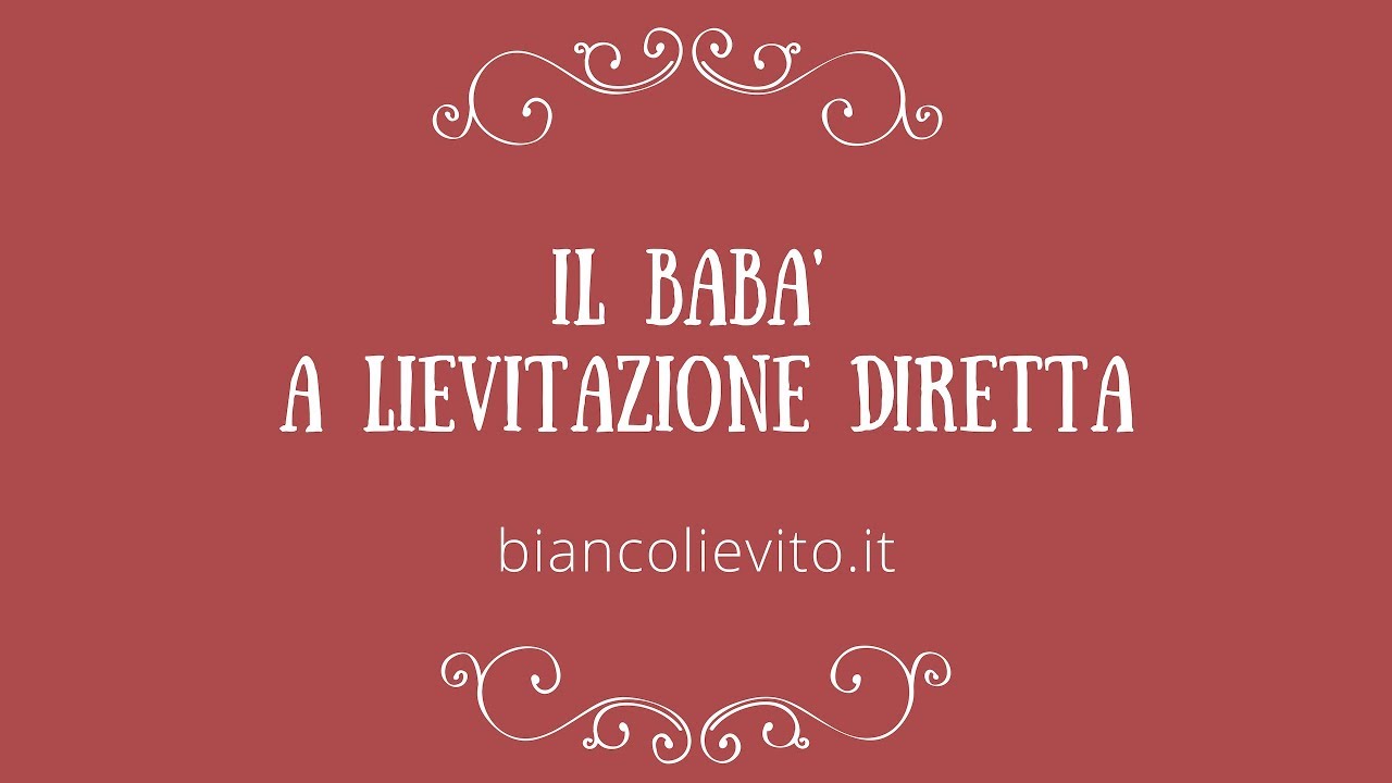 Il Babà Napoletano a Lievitazione Diretta