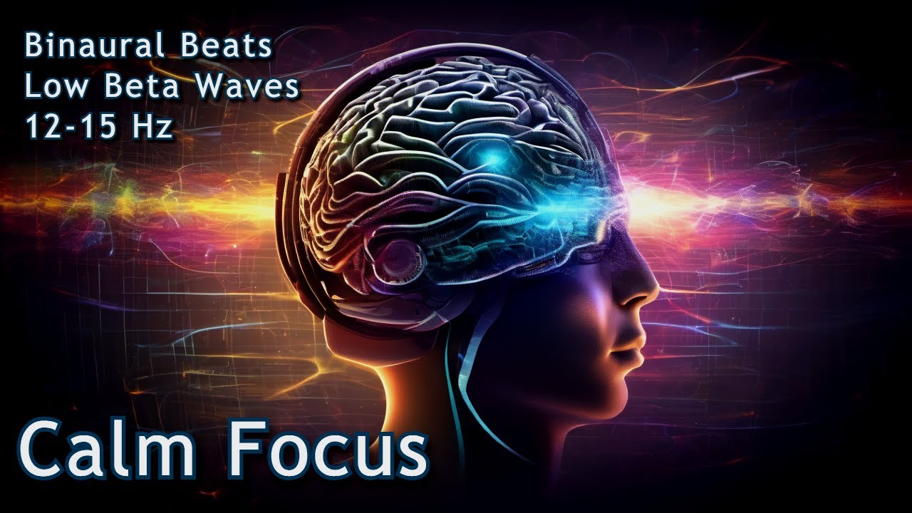 Calm Focus - Low Beta Waves (12-15 Hz) Binaural Beats Pure Tone (Updated)