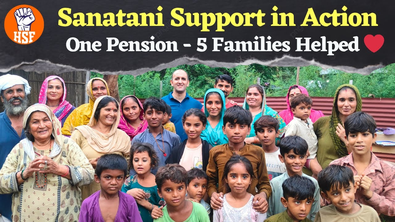 Sanatani Support in Action | One Pension - 5 Families Helped ❤️| HSF