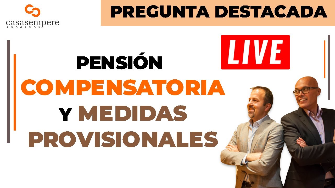▷ ¿Puedo pedir【 PENSION COMPENSATORIA 】en MEDIDAS PROVISIONALES? ✅