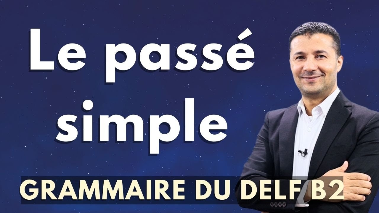 شرح زمن الماضي البسيط في اللغة الفرنسية le passé simple DELF B2 - فرنشاوي