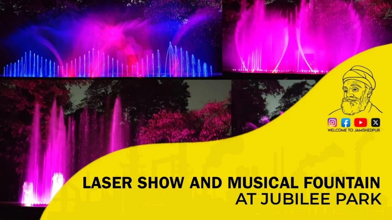 Laser Show & Musical Fountain at Jubilee Park | Timings & Ticket Price #welcometojamshedpur