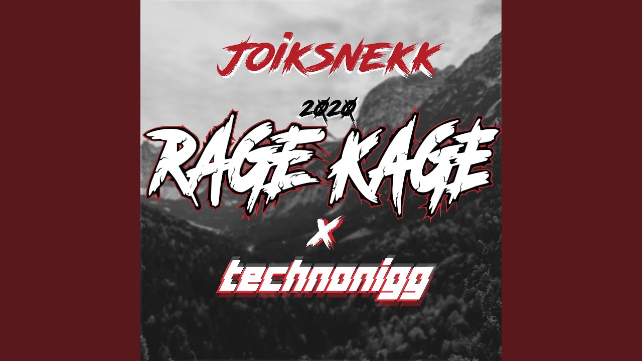 Rage Kage 2020 (feat. Joiksnekk)