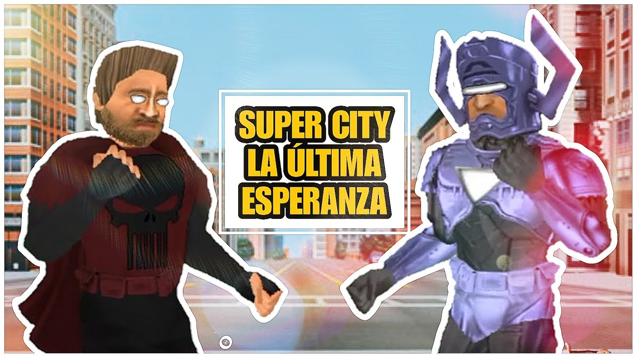 SUPER CITY - LA ÚLTIMA ESPERANZA | Super City La Película | Mdickie Loquendo Español