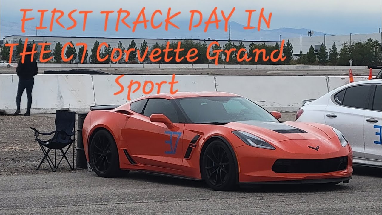 C7 Corvette Grand Sport First Track Day!
