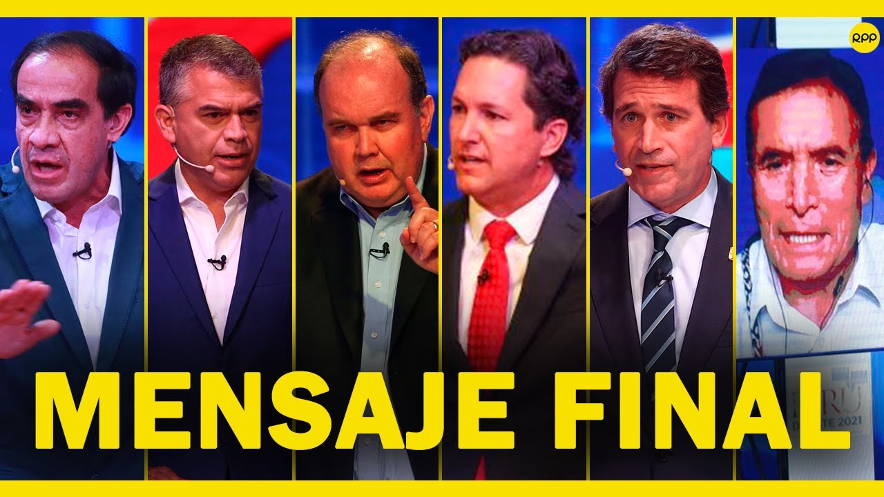 Debate presidencial del JNE 2021: Mensajes finales de los candidatos de la tercera fecha