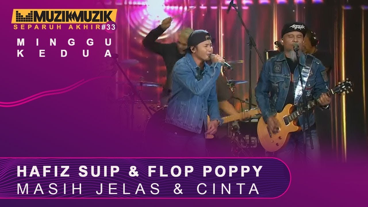 Masih Jelas & Cinta - Hafiz Suip & Flop Poppy | #SFMM33