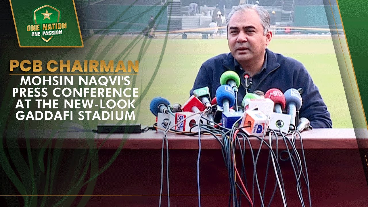 PCB Chairman Mohsin Naqvi's Press Conference at the new-look Gaddafi Stadium