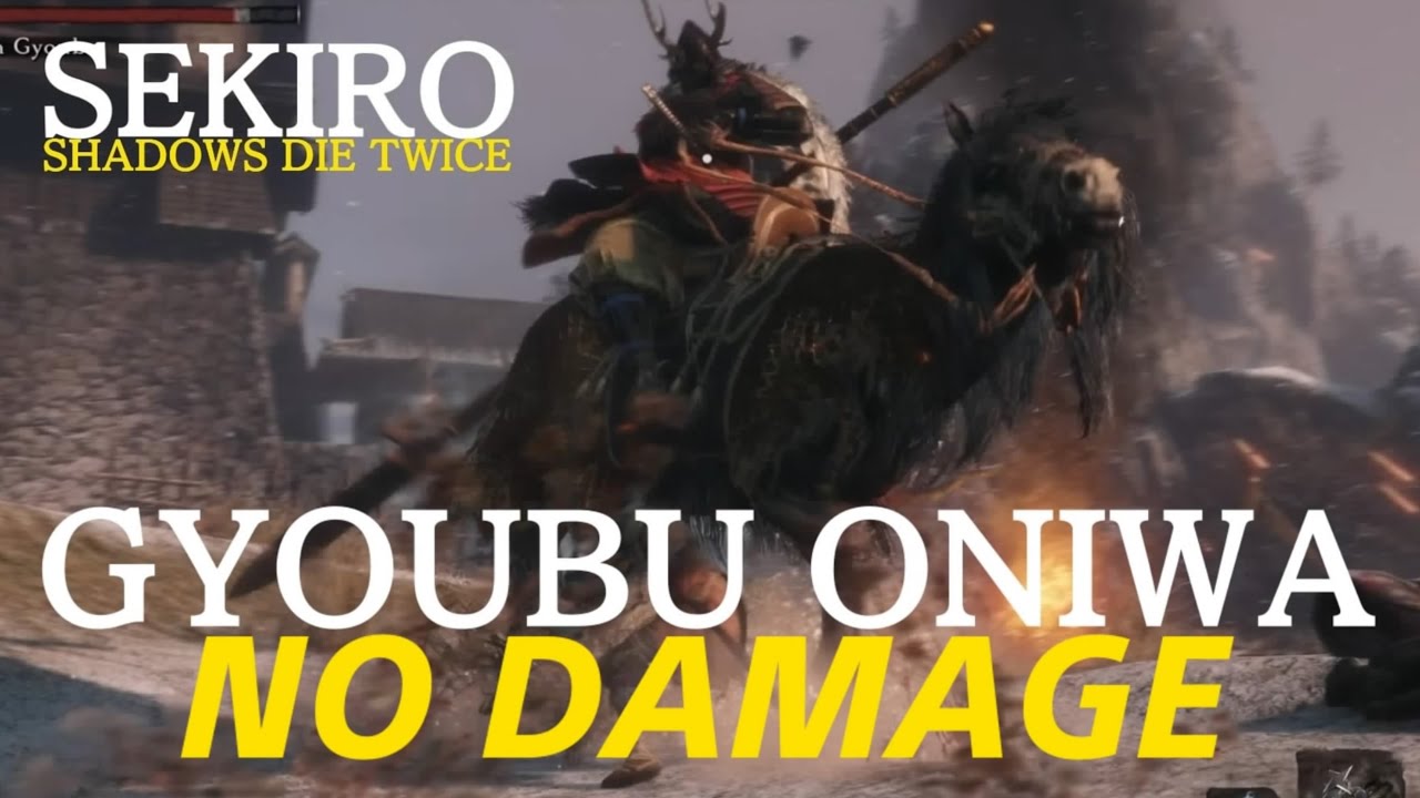 Sekiro | Gyoubu Oniwa | No Damage Boss Fight