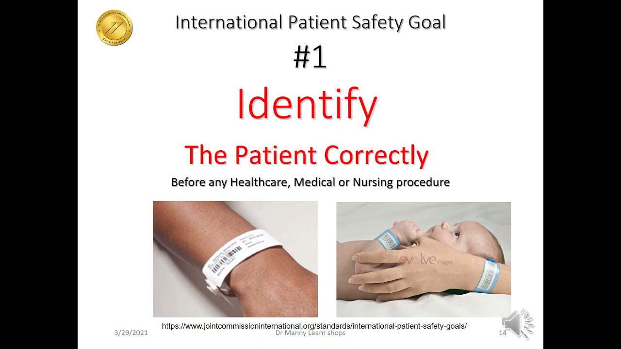 Dr Manny Learnshop: The JCI Patient safety goals in a Nursing Context