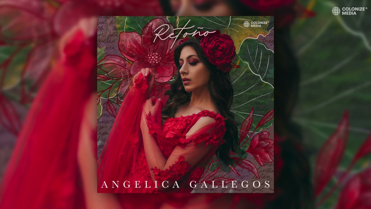 Angélica Gallegos - Retoño (Disco Completo)