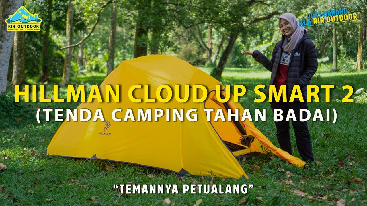 REVIEW TENDA HILLMAN CLOUD UP SMART 2 TENDA CAMPING TAHAN BADAI  | ULAS BARANG ALA RIR OUTDOOR