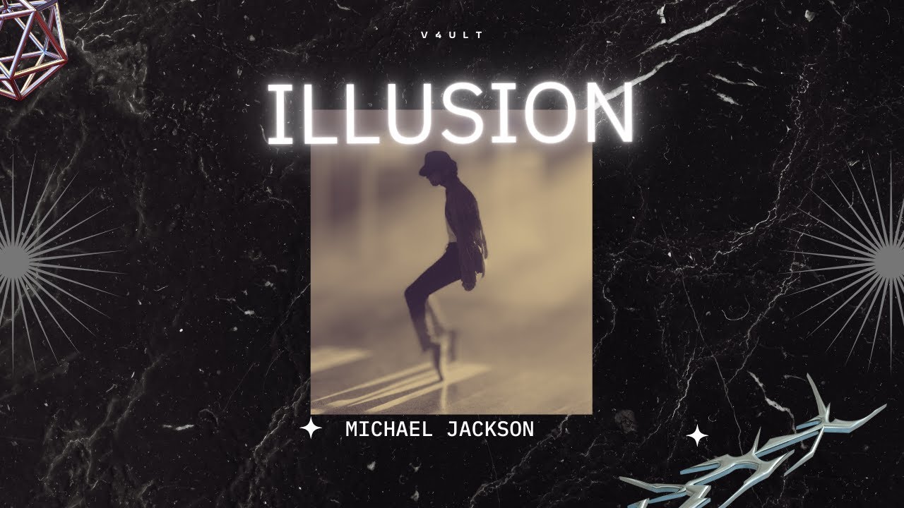 Illusion | Michael Jackson (V4ULT AI MIX)