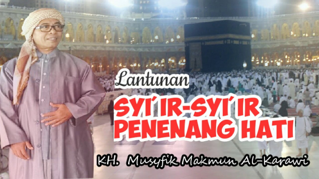 [FULL] Senandung Syi'ir-Syi'ir KH. Musyfik Makmun Al-Karawi