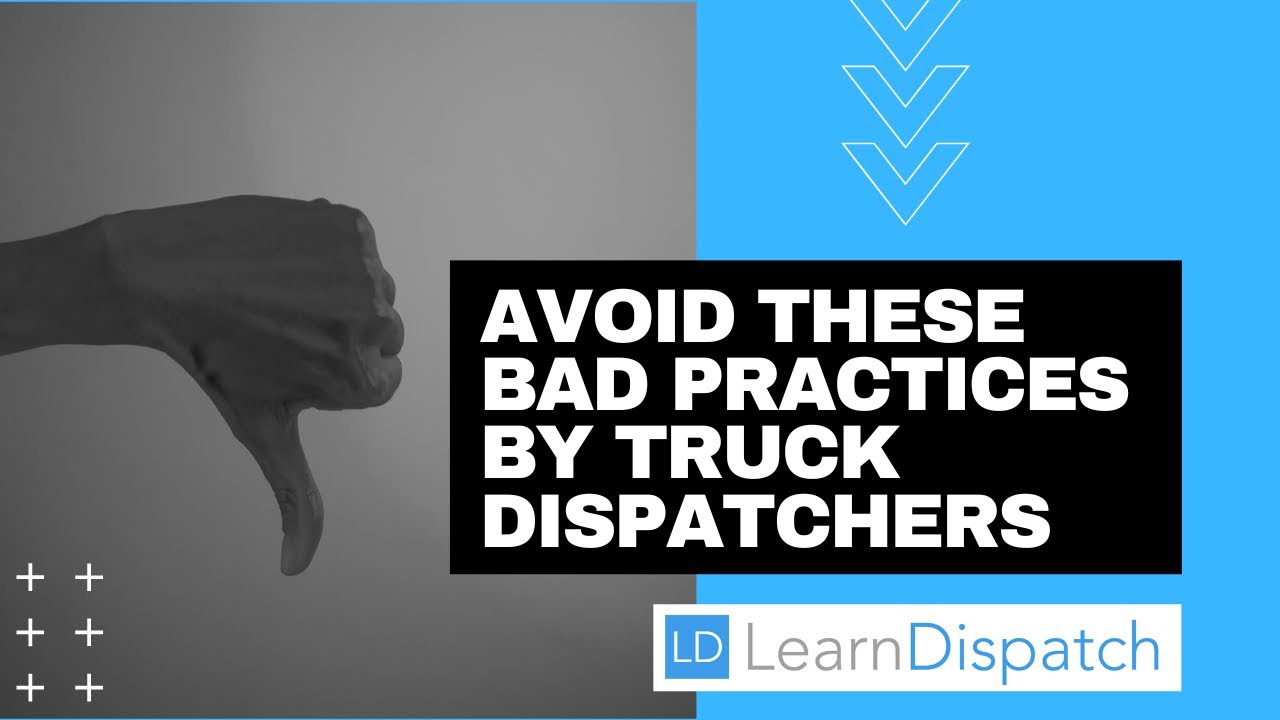 Bad practices by Truck Dispatchers you should avoid