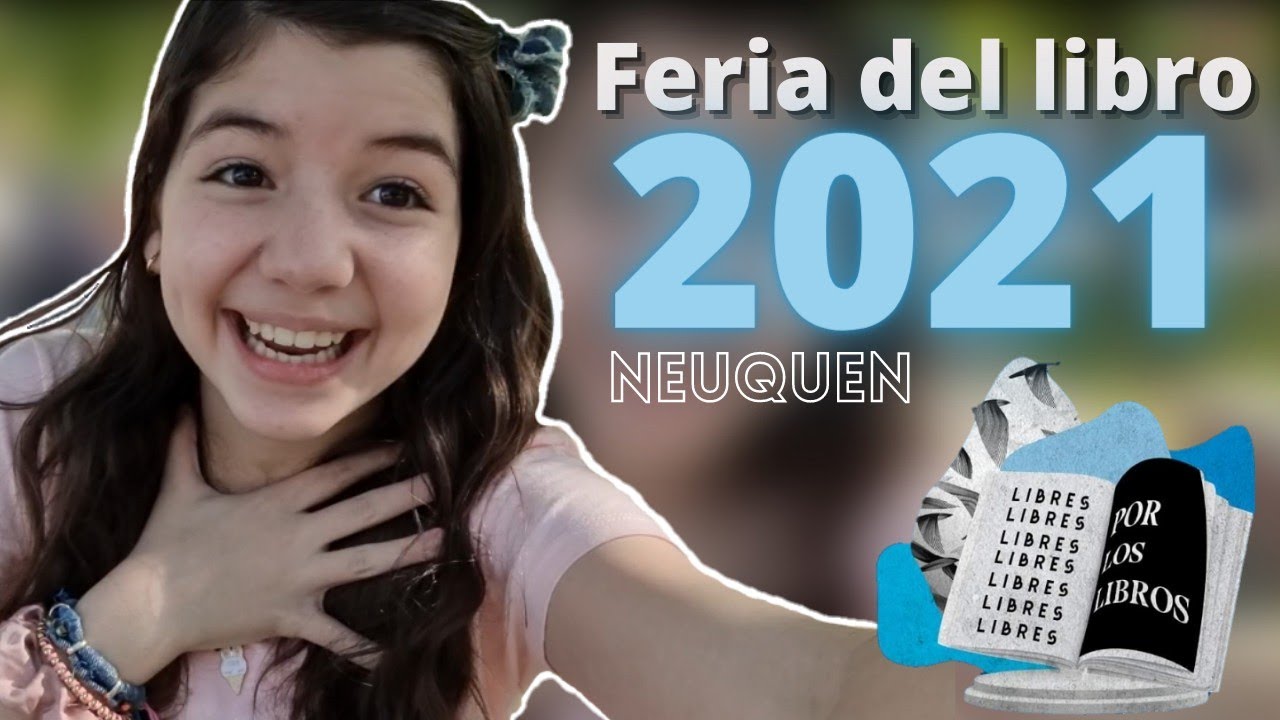 La feria del Libro NEUQUÉN 2021/gané un premio🤑😳 Como Cami
