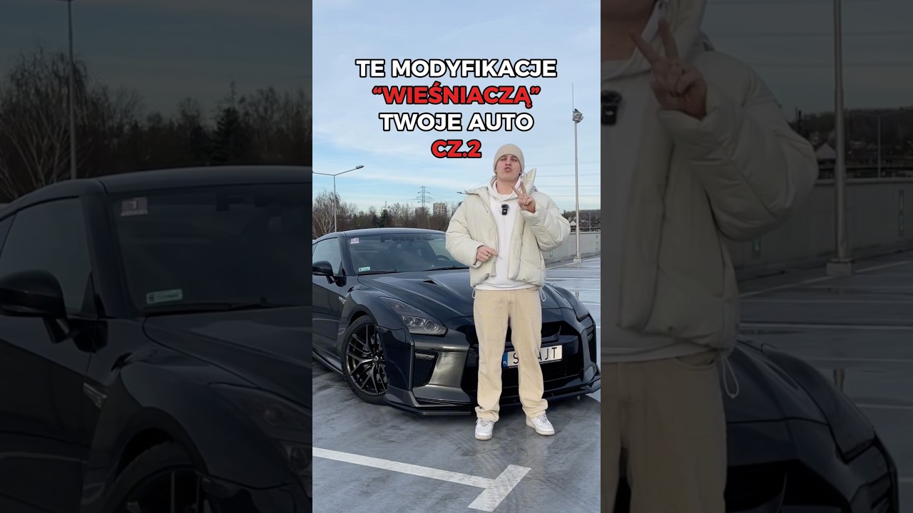 TE MODYFIKACJE &bdquo;WIEŚNIACZĄ TWOJE AUTO CZ.2
