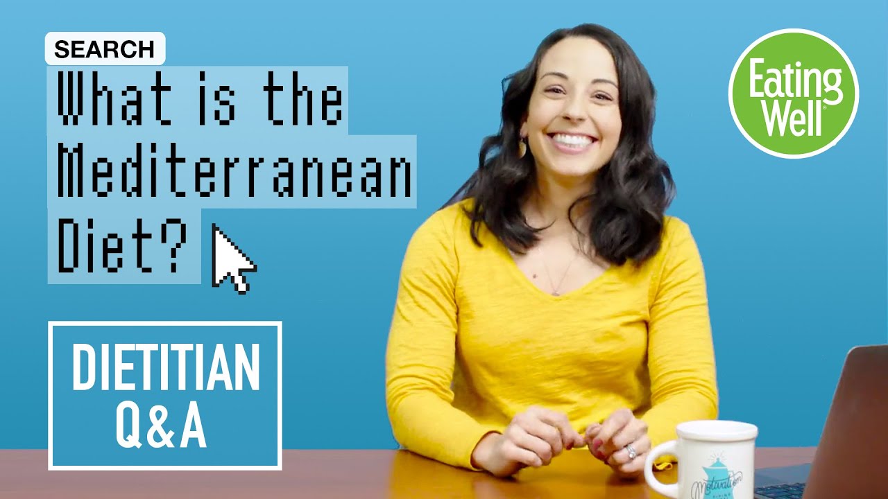 Is the Mediterranean Diet the Healthiest Diet? | Eat Smarter | Dietitian Q&A