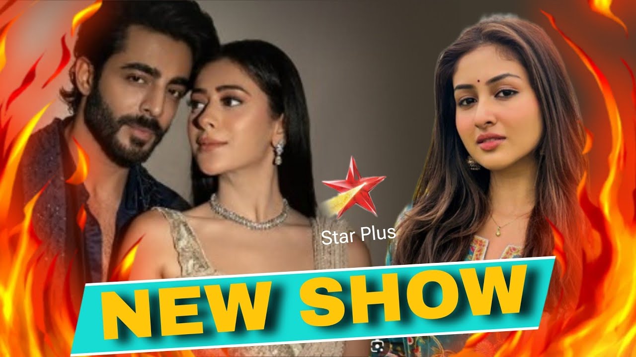 Star Plus New Show | Krushal Ahuja, Hiba Nawab & Achal Sahu | Coming Soon