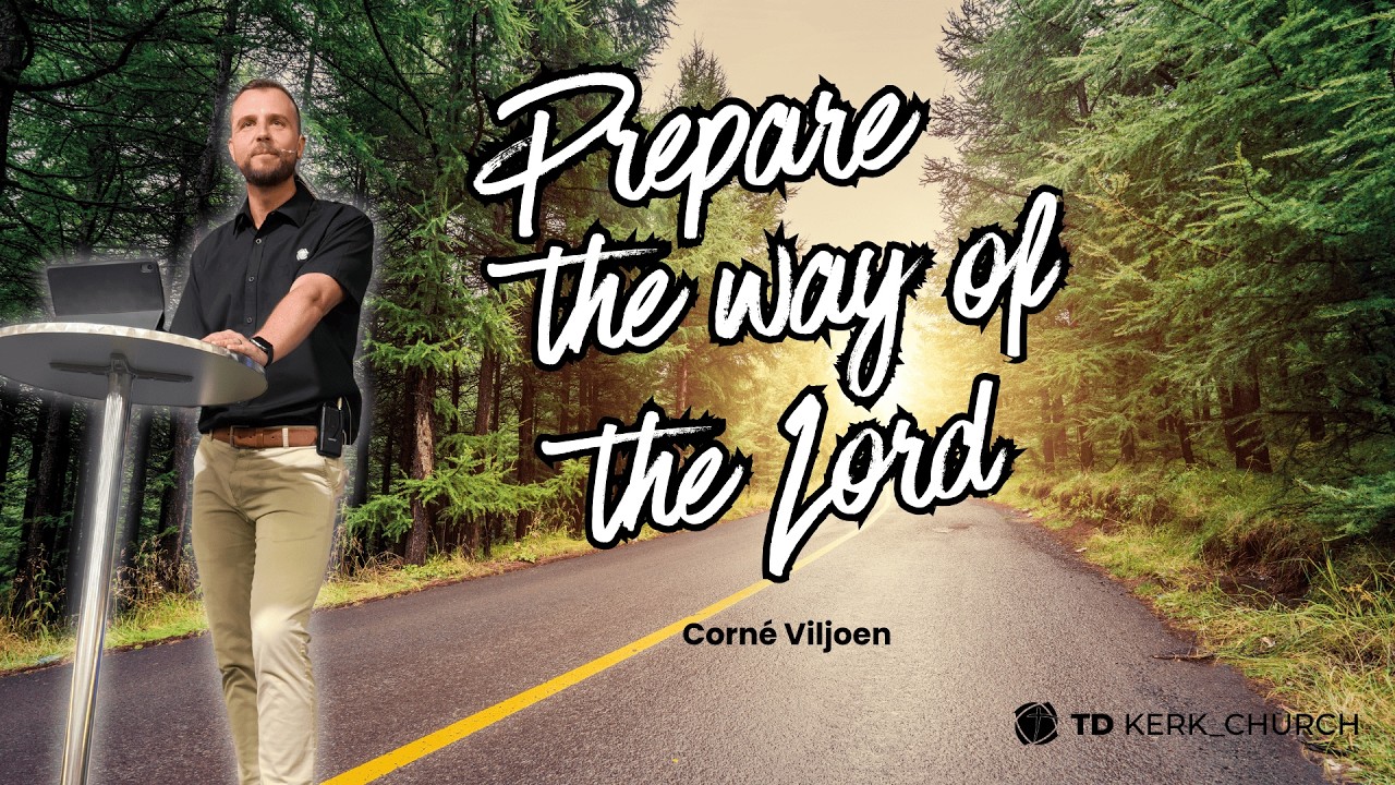 TD Church Kimberley | 8 February 2026 | Prepare the way of the Lord
