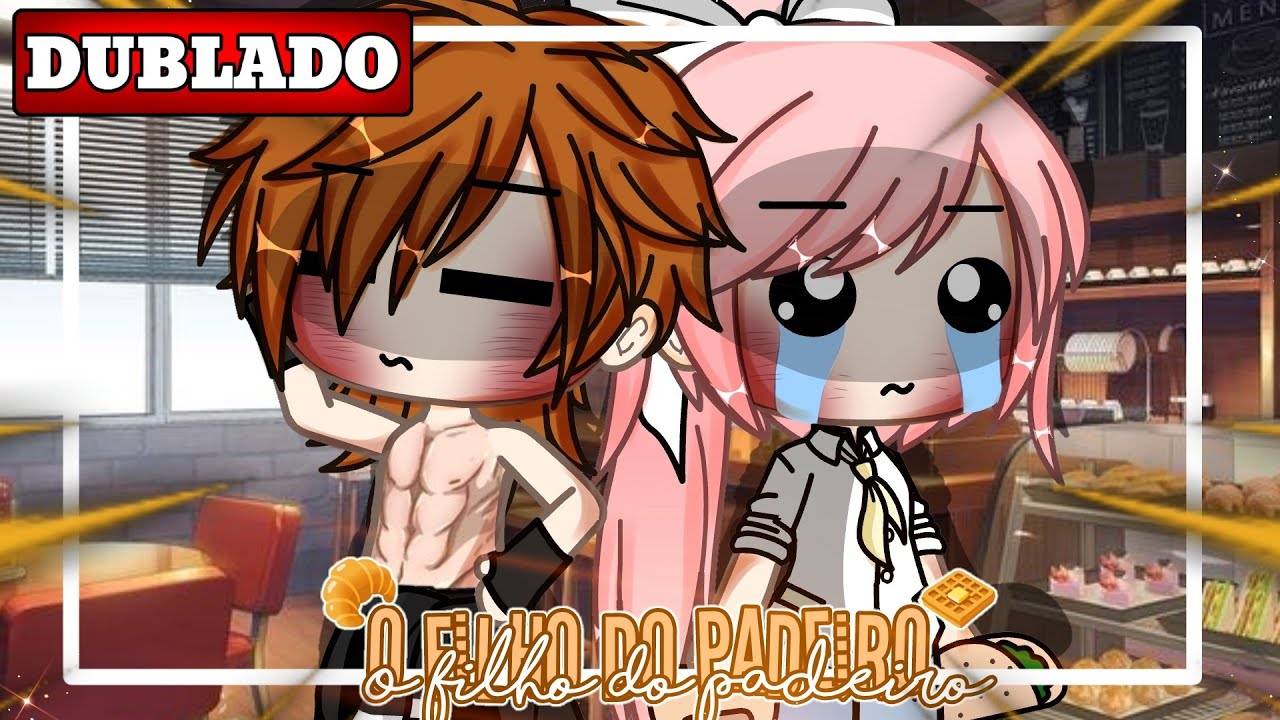 | O Filho Do Padeiro | Mini Filme (DUBLADO) Gacha life