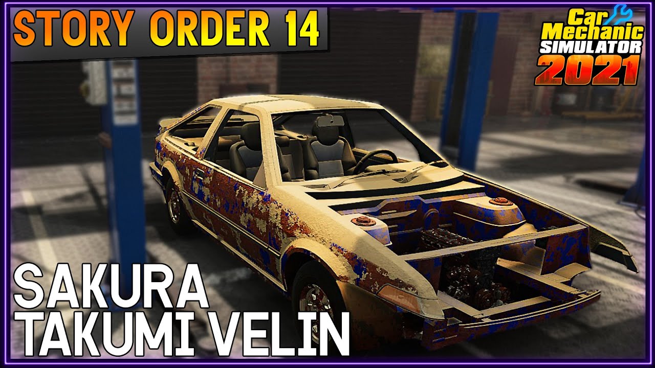 Порядок историй 14 Сакура Такуми VELIN | Car Mechanic Simulator 2021
