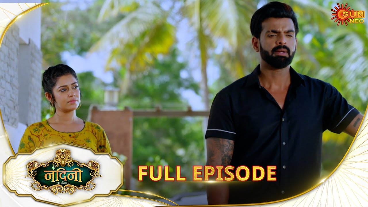 Nandini Ka Pratishod - Full Episode | Ep No - 316 | 24 June 2025 | Sun neo serial