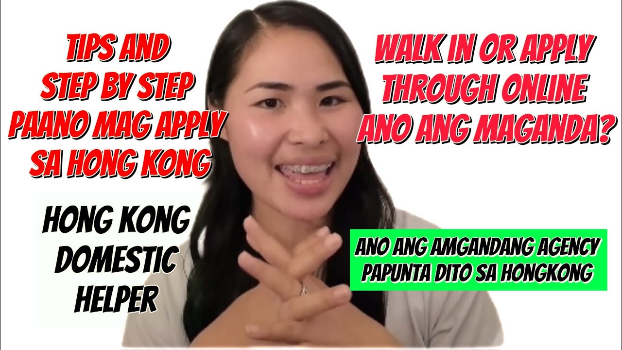 Tips and step by step paano mag apply as a domestic helper sa hongkong